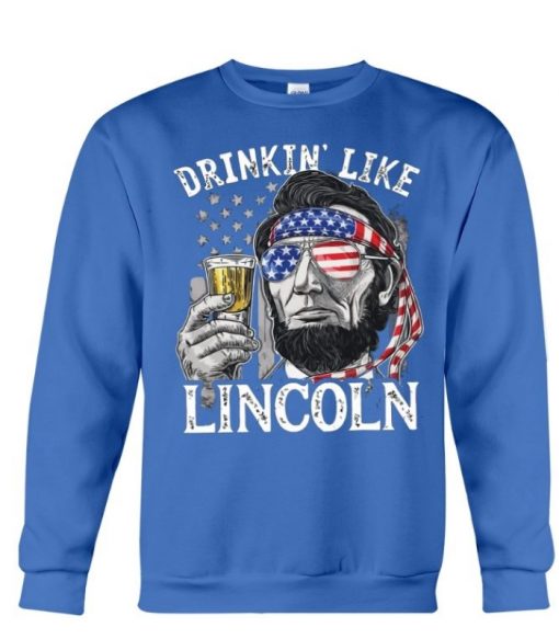 Funny President Drinking Like Lincoln