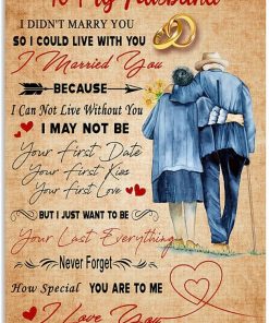To My Husband I Cannot Live Without You Love Forever