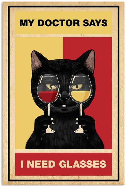 Black Cat My Doctor Says I Need Glasses Wine