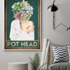 Pot Head Garden Lovers Funny Poster