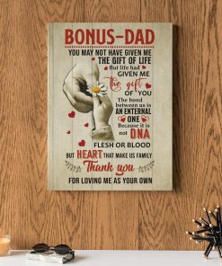 Bonus Dad Thank You For Loving Me Poster