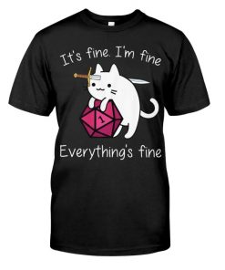 Cat Sword Dice It's Fine I'm Fine Everything Fine
