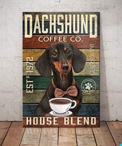 Dachshund House Blend Coffee Poster