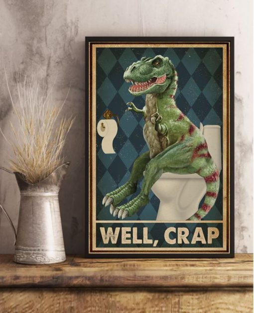 Funny Tyrannosaur Rex Dinosaur On Toilet Well Crap