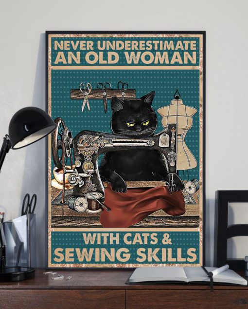Never Underestimate Old Cat Woman Sewing Skills