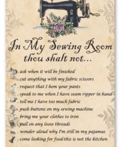 Rule In My Sewing Room Thou Shalt Not Guide