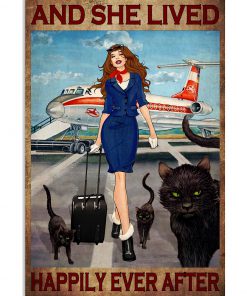 And she lived happily ever after Flight Attendant and Cats poster