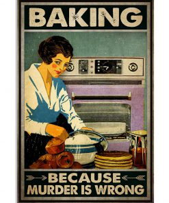 Baking Because Murder Is Wrong Poster