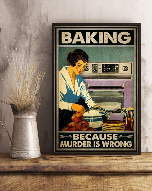 Baking Because Murder Is Wrong Posterx