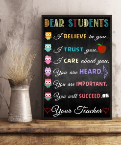 Dear Students I Believe In You I Trust You Teacher Posterc