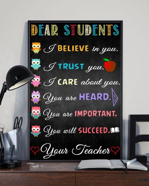 Dear Students I Believe In You I Trust You Teacher Posterx