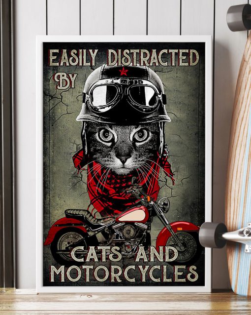Easily distracted by cats and motorcycles posterc