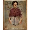 Librarian Into the story I go to lose my mind and find my soul poster