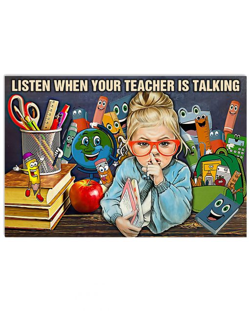 Listen When Teacher Is Talking Poster