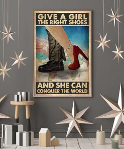 Pilot Give a girl the right shoes and she can conquer the world posterc