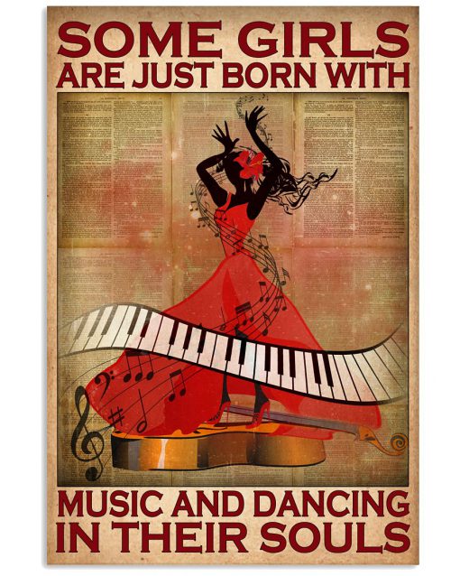 Some girls are just born with music and dancing in their souls poster