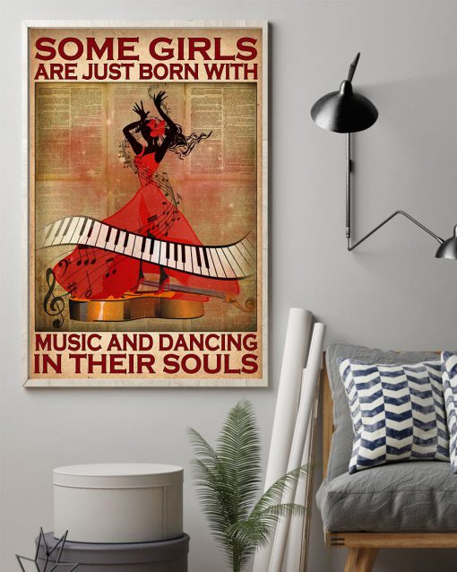 Some girls are just born with music and dancing in their souls posterz