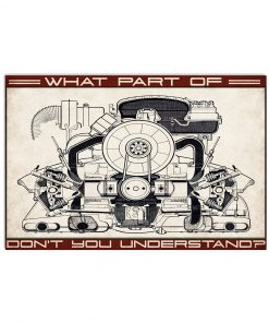 What part of don't you understand Car Flat Engine poster