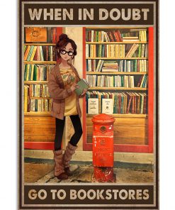 When in doubt Go to bookstores poster