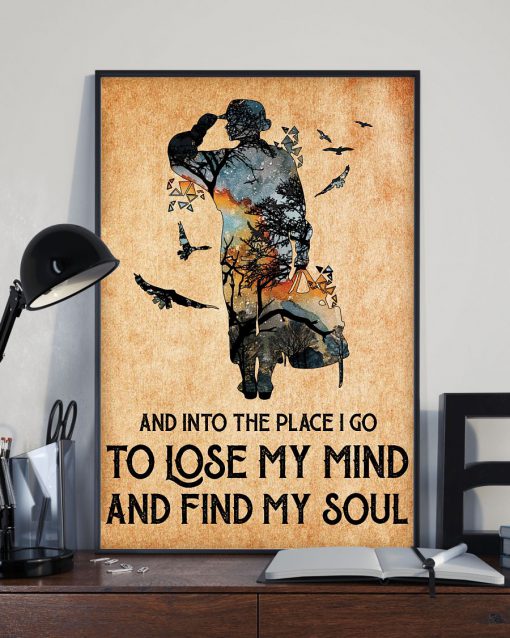 Women Veterans And into the place I go to lose my mind and find my soul posterx