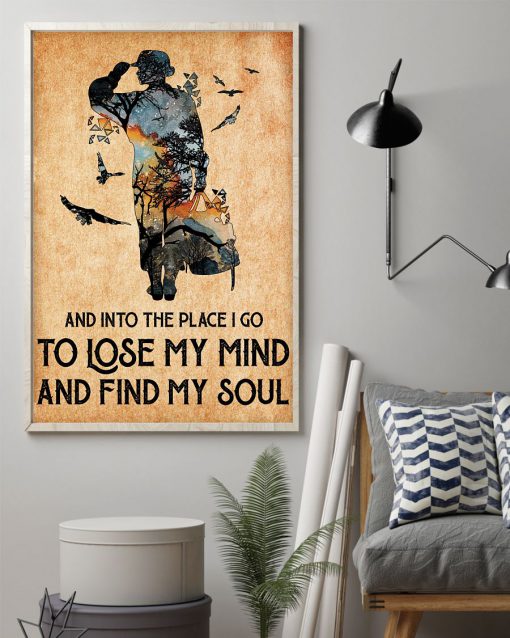 Women Veterans And into the place I go to lose my mind and find my soul posterz