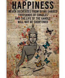 Yoga Happiness never decreases from being shared thousands of candles and the life of the candle will not be shortened poster