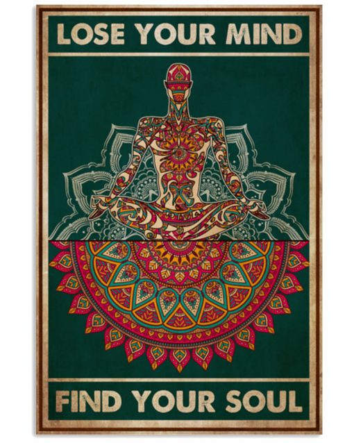 Yoga Lose Your Mind Find Your Soul Poster