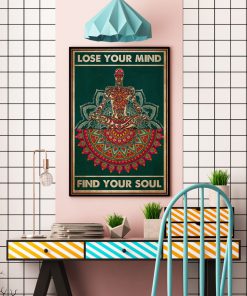 Yoga Lose your mind find your soul posterc