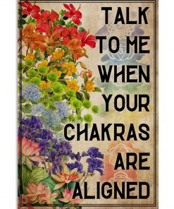 Yoga Talk to me when your chakras are aligned poster