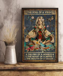Yoga The soul of a Virgo The fire of a lioness The heart of a hippie The mouth of a sailor posterx