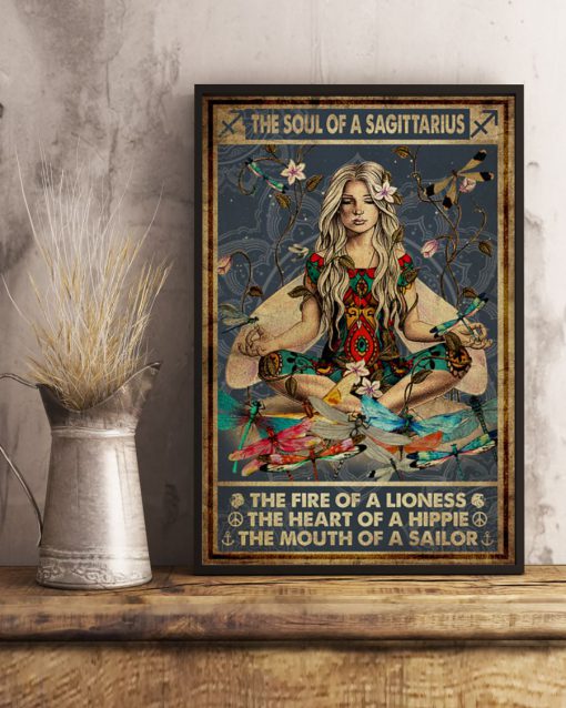 Yoga The soul of a sagittarius The fire of a lioness The heart of a hippie The mouth of a sailor posterx
