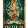 Yoga Zen as fuck poster