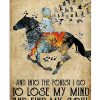 And Into The Forest I Lose My Mind And Find My Soul Poster