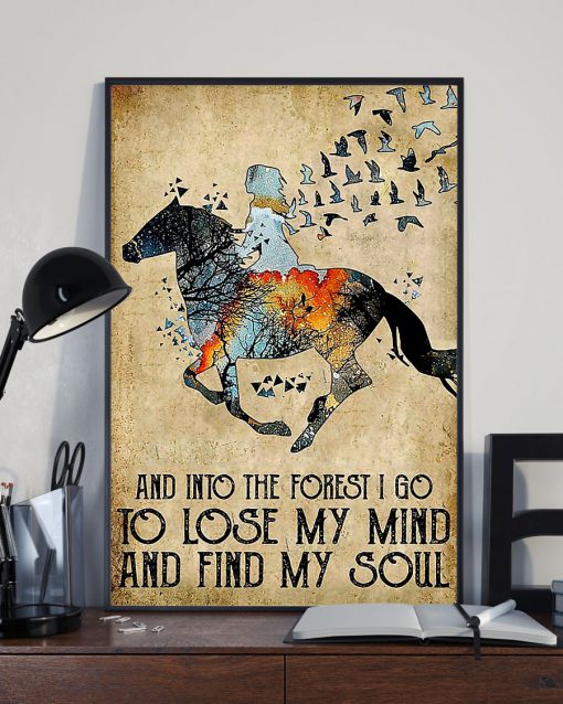 And Into The Forest I Lose My Mind And Find My Soul Posterz