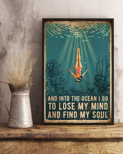 And into the ocean I go to lose my mind and find my soul posterc