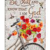 Be still and know that I am god Psalm 46 10 Hummingbird Flowers Poster