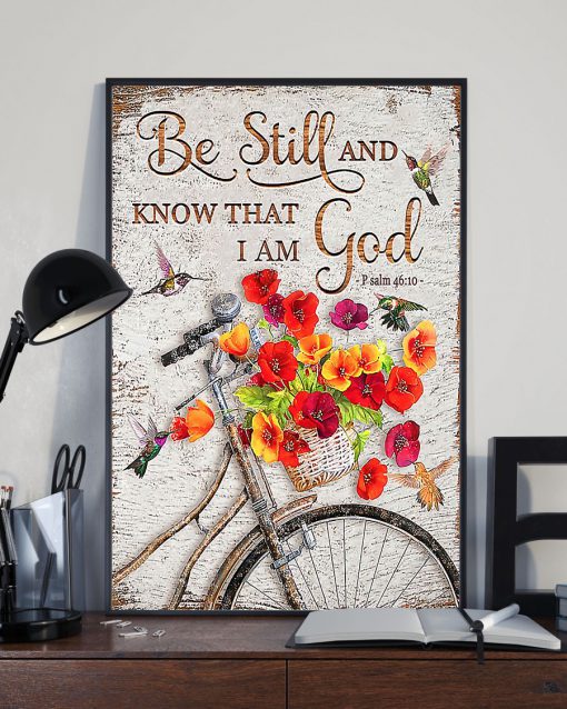 Be still and know that I am god Psalm 46 10 Hummingbird Flowers Posterx