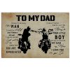 Biker To my dad I know It's not easy for a man to raise a child poster