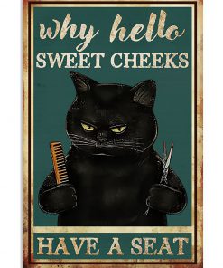 Black Cat Hairdresser Why hello Sweet Cheeks Have A Seat Toilet Poster