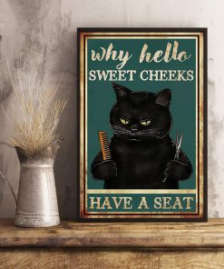 Black Cat Hairdresser Why hello Sweet Cheeks Have A Seat Toilet Posterc