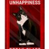 Cat In case of unhappiness break the glass poster