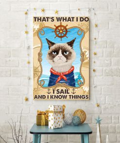 Cat That's what I do I sail and I know things posterc