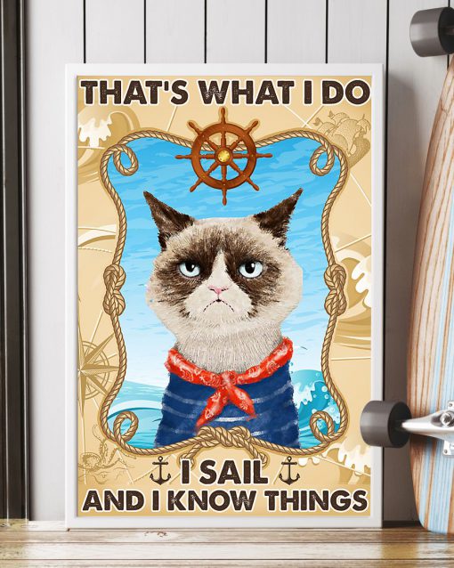 Cat That's what I do I sail and I know things posterx