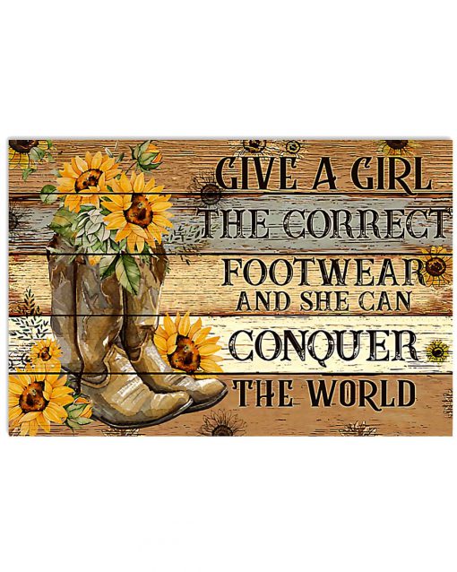Country Girl Give a girl the correct footwear and she can conquer the world poster