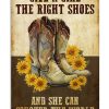 Cowgirl Give a girl the right shoes and she can conquer the world sunflower poster