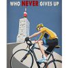 Cycling The winner is a dreamer who never give up poster
