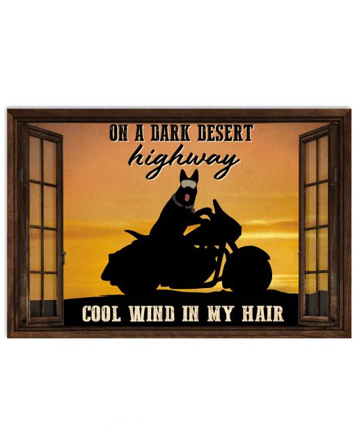 Dog Motorcycle On a dark desert highway cool wind in my hair poster
