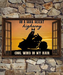 Dog Motorcycle On a dark desert highway cool wind in my hair posterc