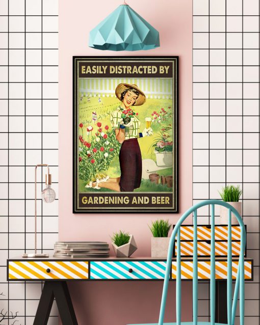 Easily Distracted By Garden And Beer Posterc