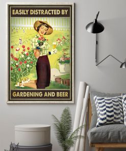 Easily Distracted By Garden And Beer Posterz